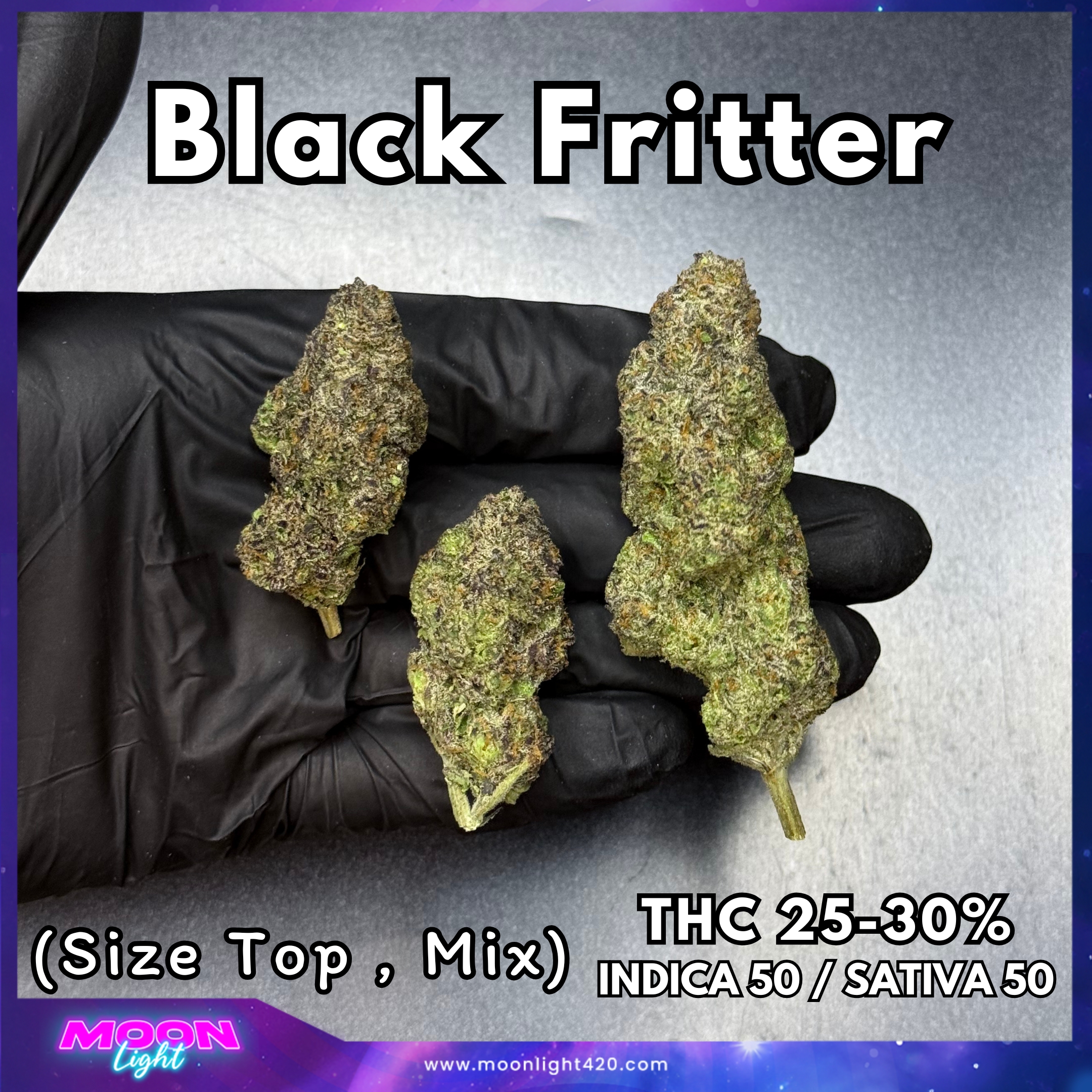 Black Fritter By. LIT Farms THC 25-30%