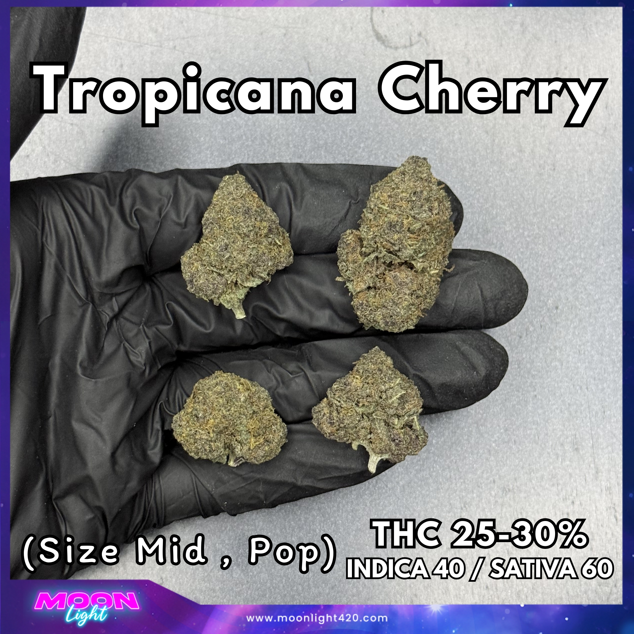 Tropicana Cherry By. Relentless Genetics THC 25-30%